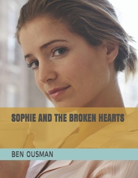 Paperback Sophie and the Broken Hearts Book