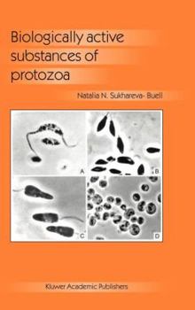 Hardcover Biologically Active Substances of Protozoa Book