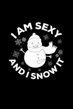 Funny Sexy Snowman Slogan santa: Blank Lined Notebook Journal for Work, School, Office | 6x9 110 page