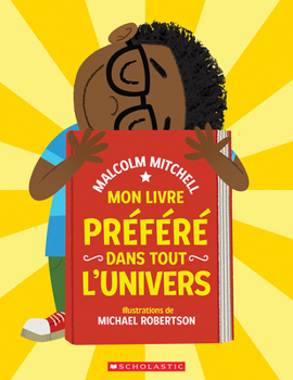 Paperback Mon Livre Préféré Dans Tout l'Univers [French] Book