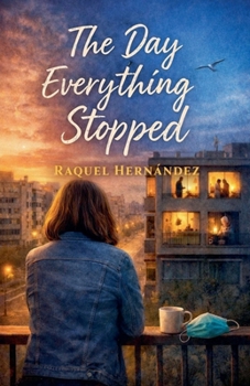 Paperback The Day Everything Stopped Book