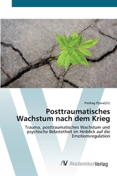 Paperback Posttraumatisches Wachstum nach dem Krieg [German] Book