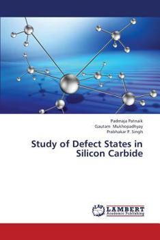 Paperback Study of Defect States in Silicon Carbide Book