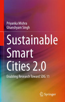 Hardcover Sustainable Smart Cities 2.0: Enabling Research Toward Sdg 11 Book