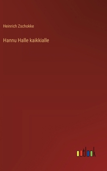 Hardcover Hannu Halle kaikkialle [Finnish] Book