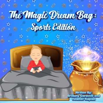 Paperback The Magic Dream Bag: Sports Edition Book