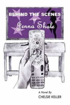 Paperback Behind the Scenes of Jenna Shale Book