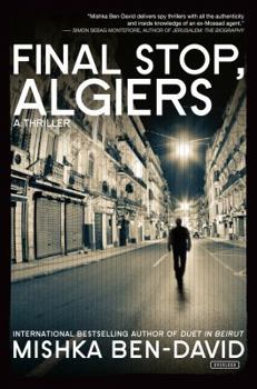 Hardcover Final Stop, Algiers: A Thriller Book