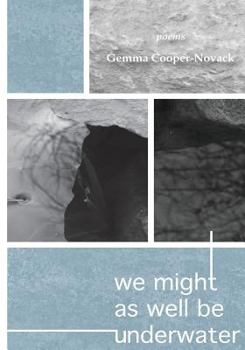 Paperback We Might As Well Be Underwater Book