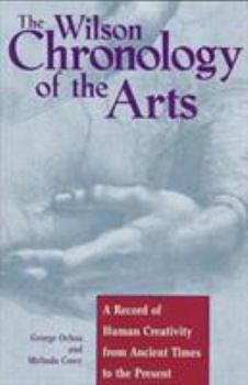 Hardcover Wilson Chronology of the Arts: 0 Book