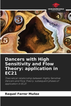 Paperback Dancers with High Sensitivity and Flow Theory: application in EC21 Book