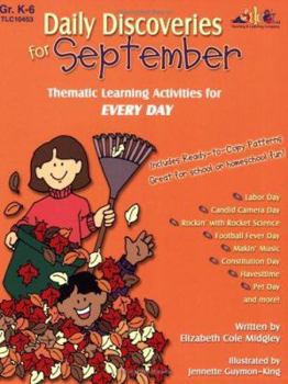 Paperback Daily Discoveries for September: Thematic Learning Activities for Every Day, Grades K-6 Book