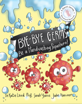 Paperback Bye-Bye Germs: Be a Handwashing Superhero! Book