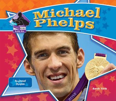 Michael Phelps: The Greatest Olympian - Book  of the Big Buddy Biographies