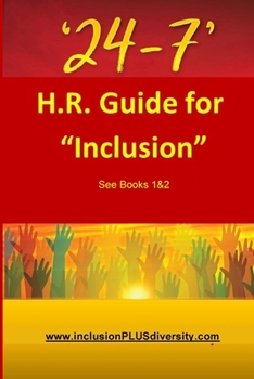 Paperback 24-7: H.R. Guide for "Inclusion" See Books 1&2 Book