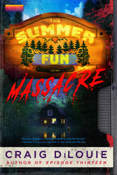 Paperback The Summer Fun Massacre Book