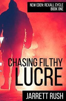 Paperback Chasing Filthy Lucre Book