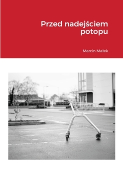 Paperback Przed nadej&#347;ciem potopu [Slavic] Book