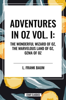 Adventures in Oz: The Wonderful Wizard of Oz