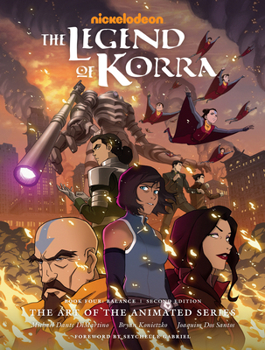 The Legend of Korra: Balance - Book #5 of the Avatar: The Last Airbender & The Legend of Korra artbooks