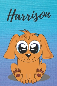 Harrison dog coloring book / notebook / journal / diary: Personalized Blank Girl & Women, Boys and Men Name Notebook, Blank DIN A5 Pages. Ideal as a Uni ... Christmas & Birthday gift for women.