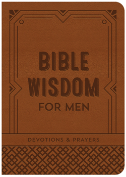 Paperback Bible Wisdom for Men: Devotions & Prayers Book