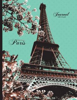 Eiffel Tower, Paris Journal - Bullet Dot Grid : Vintage Design 8. 5 X 11 Notebook, Teal, Black and Brown