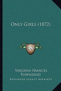 Paperback Only Girls (1872) Book