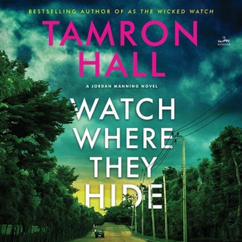 Audio CD Watch Where They Hide: A Jordan Manning Novel Book