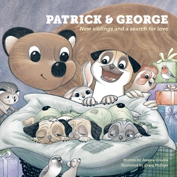 Paperback Patrick & George - New Siblings and a Search for Love: New Siblings and a Search for Love Book