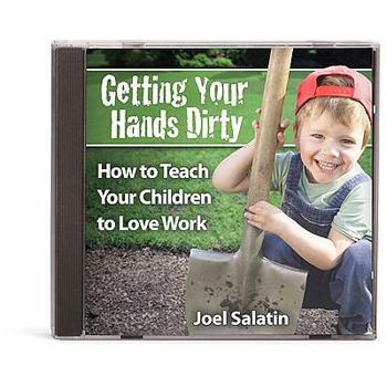 Audio CD Getting Your Hands Dirty: How to Teach Your Children to Love Work Book