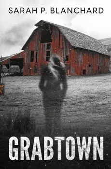 Grabtown: a psychological thriller