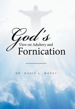 Hardcover God's View on Adultery and Fornication Book