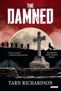 The Damned - Book #1 of the Darkest Hand Trilogy