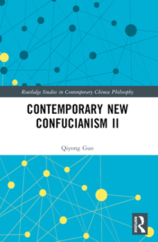 Paperback Contemporary New Confucianism II Book