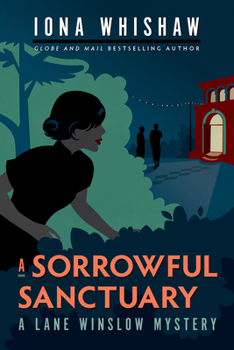 A Sorrowful Sanctuary - Book #5 of the Lane Winslow