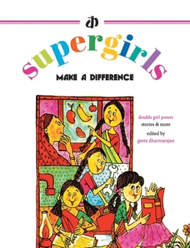 Paperback The Supergirls: Make a Difference! Book