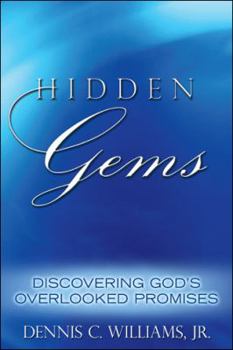 Paperback Hidden Gems: Discovering God's Overlooked Promises Book