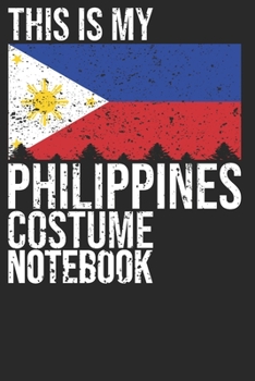 Paperback This is my Philippines Flag Costume Notebook Book