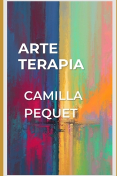 Paperback Arte Terapia [Italian] Book