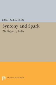 Paperback Syntony and Spark: The Origins of Radio Book