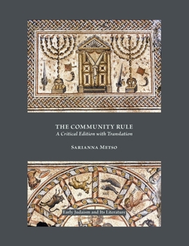 Paperback The Community Rule: A Critical Edition with Translation Book