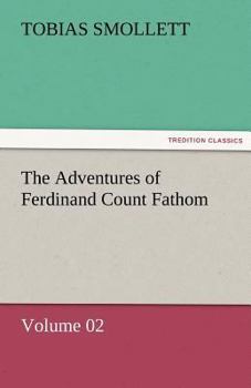 Paperback The Adventures of Ferdinand Count Fathom - Volume 02 Book