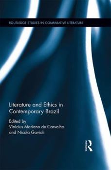 Hardcover Literature and Ethics in Contemporary Brazil Book