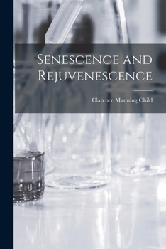 Paperback Senescence and Rejuvenescence Book