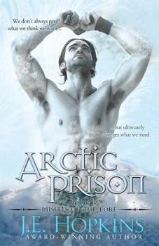 Paperback Arctic Prison: Misfits of the Lore Series Book