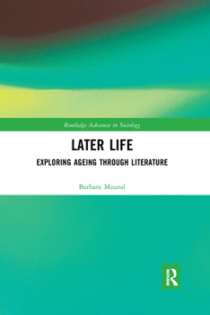 Paperback Later Life: Exploring Ageing Through Literature Book