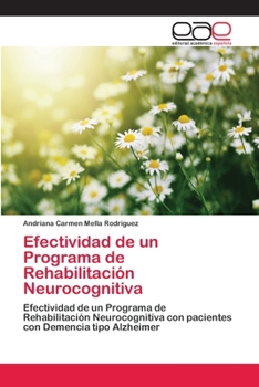 Paperback Efectividad de un Programa de Rehabilitación Neurocognitiva [Spanish] Book