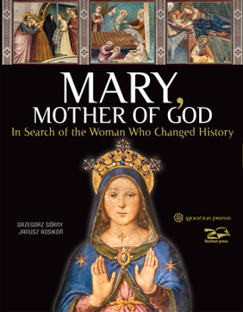 Hardcover Mary, Mother of God: In Search of the Woman Who Changed History Book