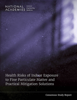 Paperback Health Risks of Indoor Exposure to Fine Particulate Matter and Practical Mitigation Solutions Book
